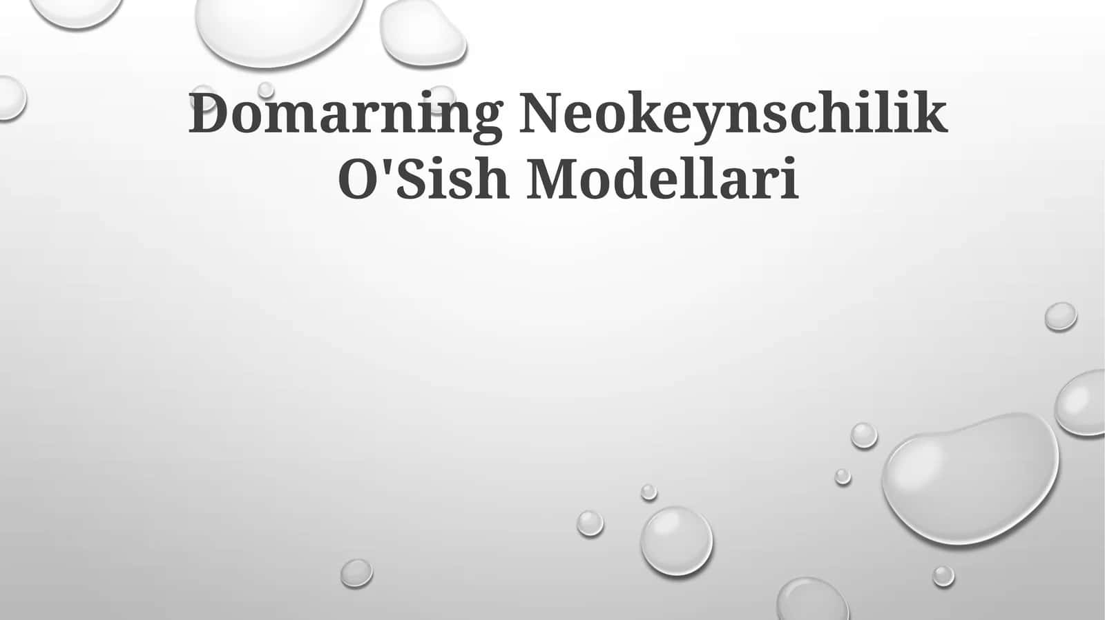Domarning Neokeynschilik O'Sish Modellari