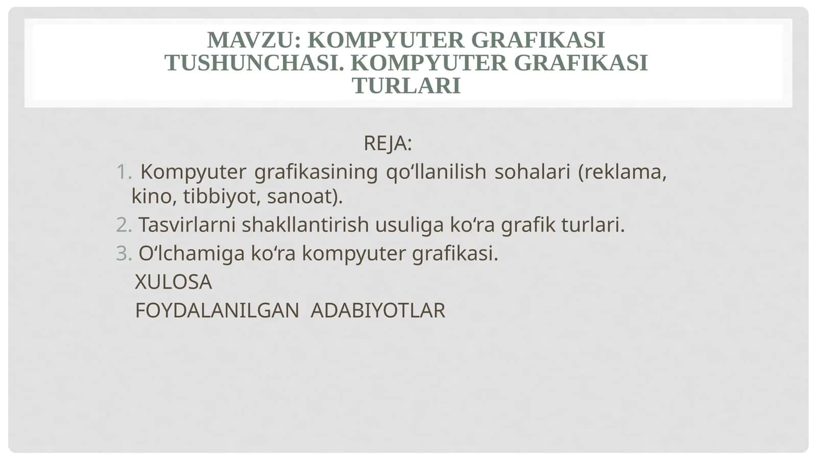 Kompyuter grafikasi tushunchasi. Kompyuter grafikasi turlari