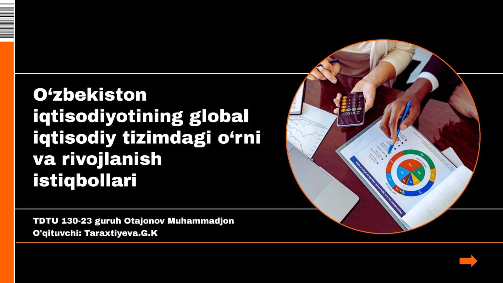 O‘zbekiston iqtisodiyotining global iqtisodiy tizimdagi o‘rni va rivojlanish istiqbollari