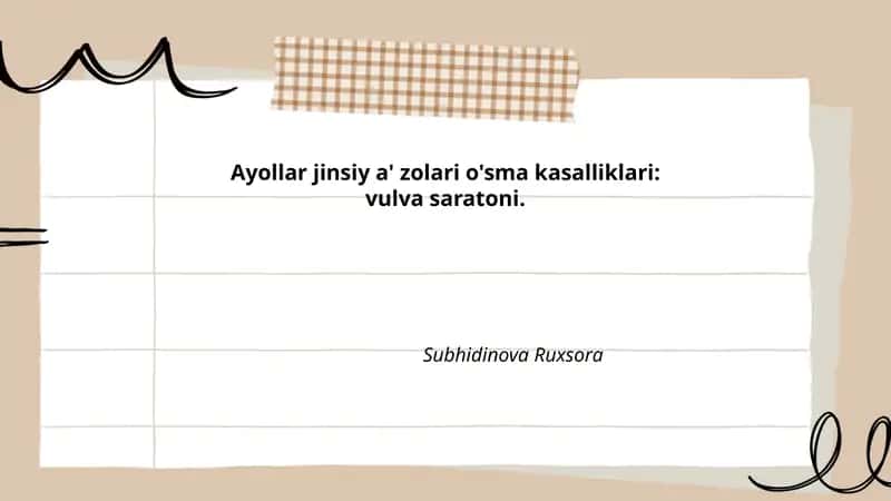 Ayollar jinsiy a' zolari o'sma kasalliklari: vulva saratoni