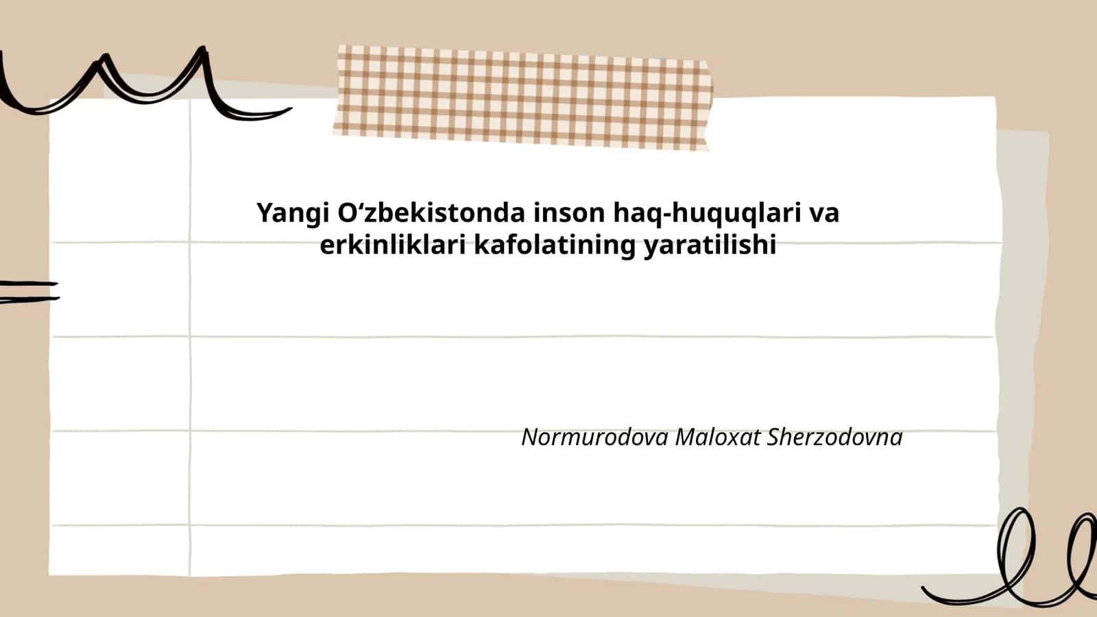 Yangi O‘zbekistonda inson haq-huquqlari va erkinliklari kafolatining yaratilishi