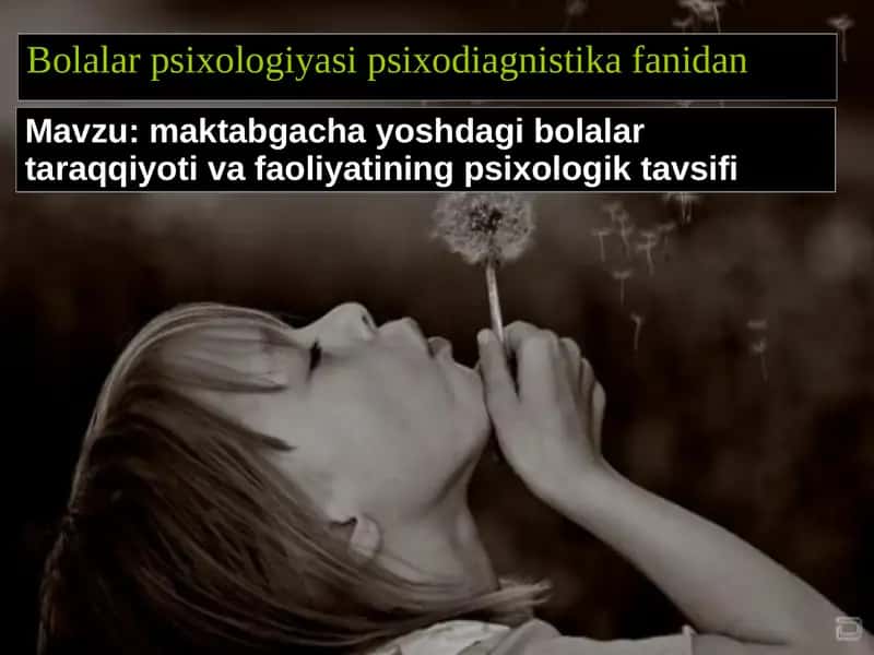 Bolalar psixologiyasi psixodiagnostika