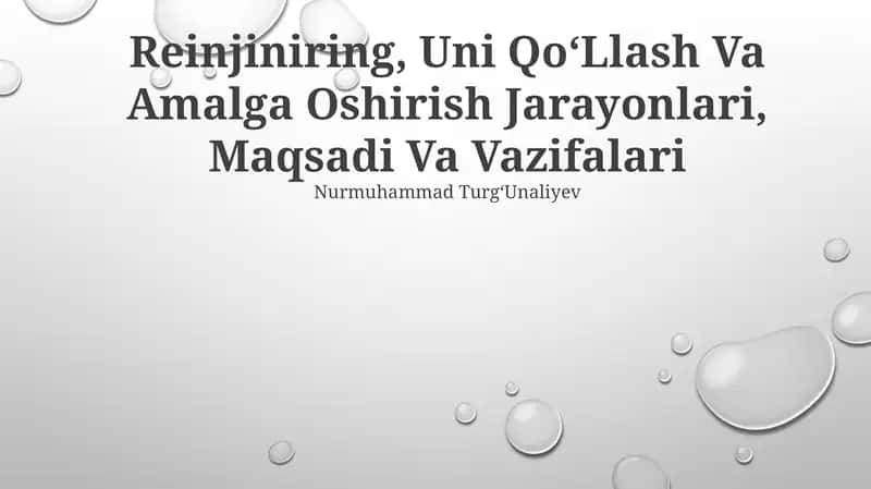 Reinjiniring, Uni Qo‘Llash Va Amalga Oshirish Jarayonlari, Maqsadi Va Vazifalari