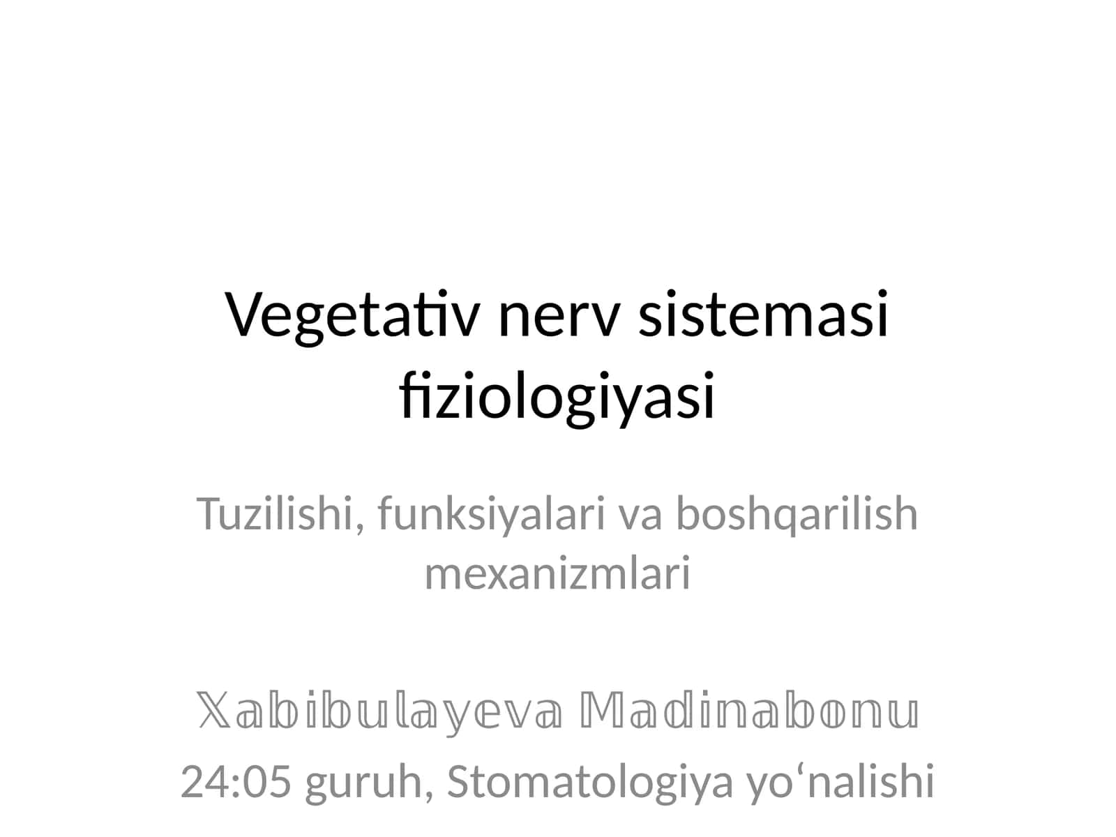 Vegetativ nerv sistemasi fiziologiyasi