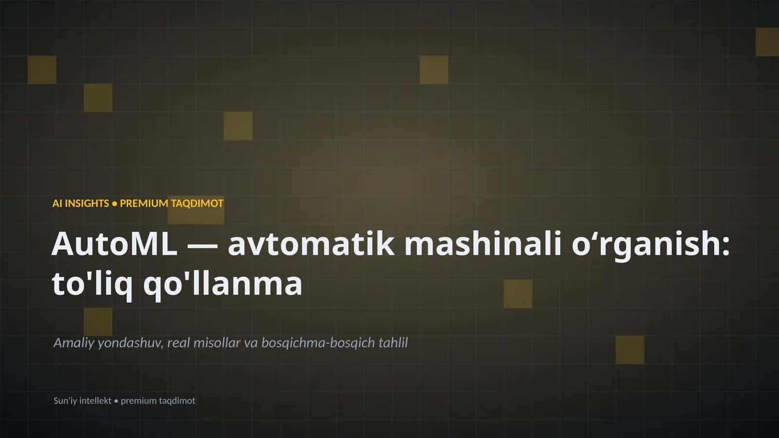AI INSIGHTS • PREMIUM TAQDIMOT