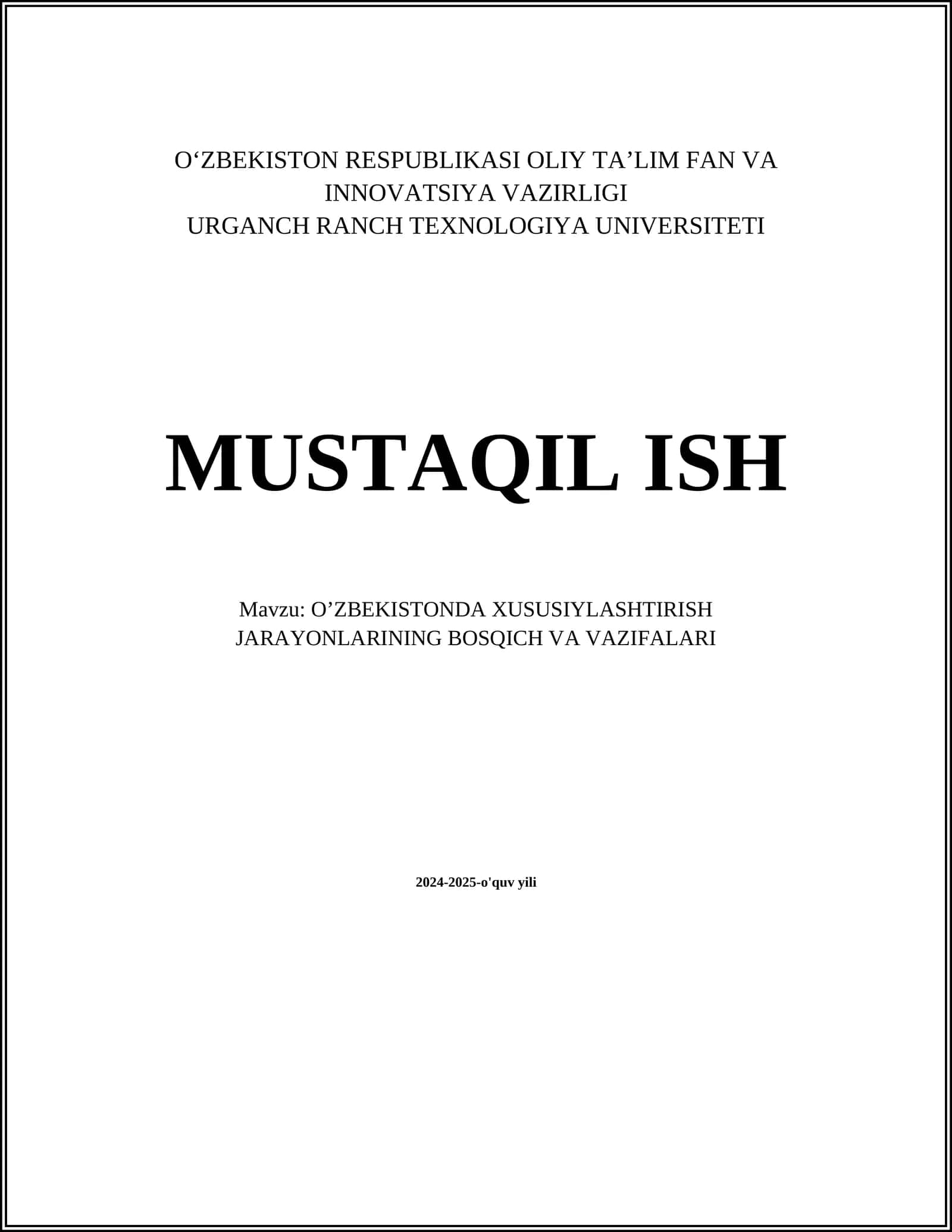 O’ZBEKISTONDA XUSUSIYLASHTIRISH JARAYONLARINING BOSQICH VA VAZIFALARI