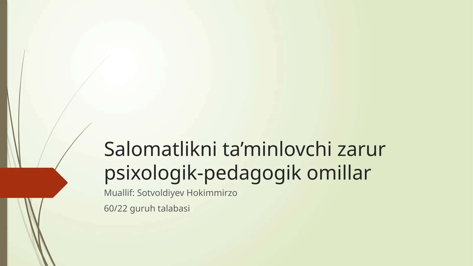 Salomatlikni ta’minlovchi zarur psixologik-pedagogik omillar