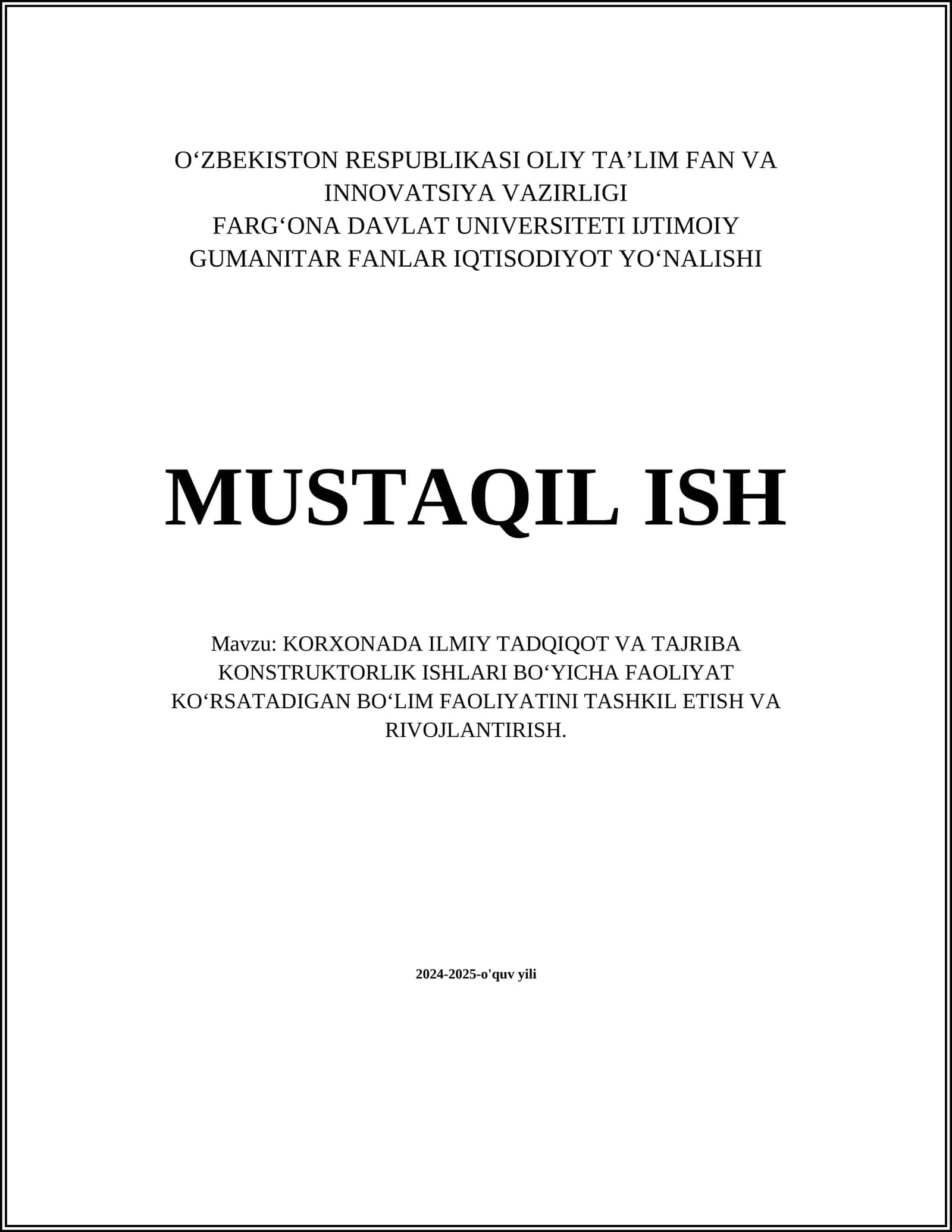 KORXONADA ILMIY TADQIQOT VA TAJRIBA KONSTRUKTORLIK ISHLARI BO‘YICHA FAOLIYAT KO‘RSATADIGAN BO‘LIM FAOLIYATINI TASHKIL ETISH VA RIVOJLANTIRISH