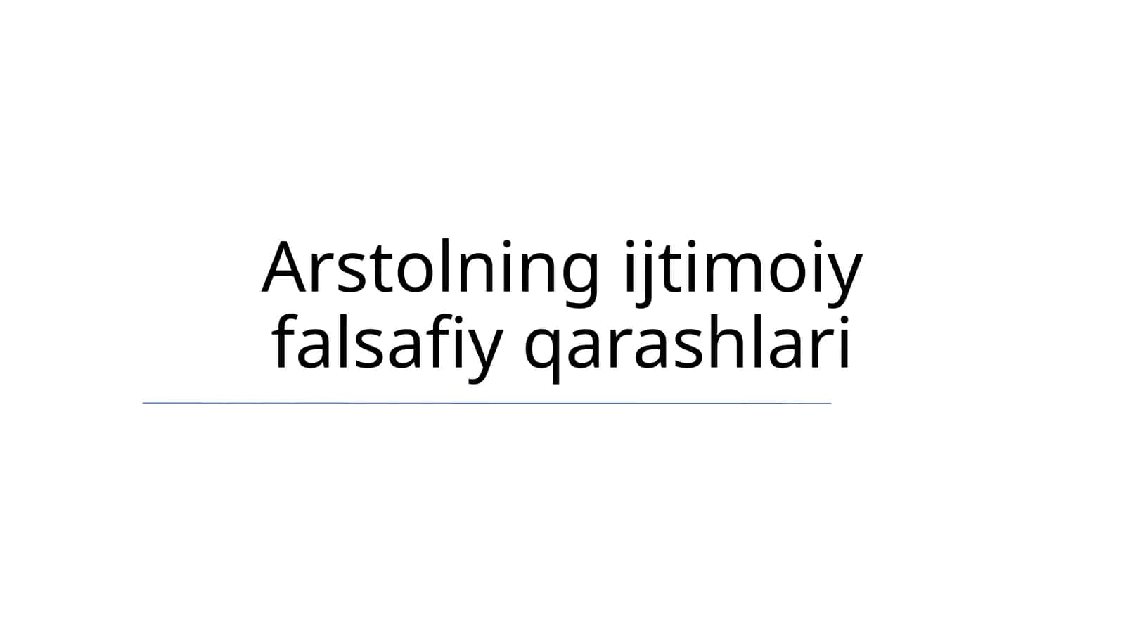 Arstolning ijtimoiy falsafiy qarashlari