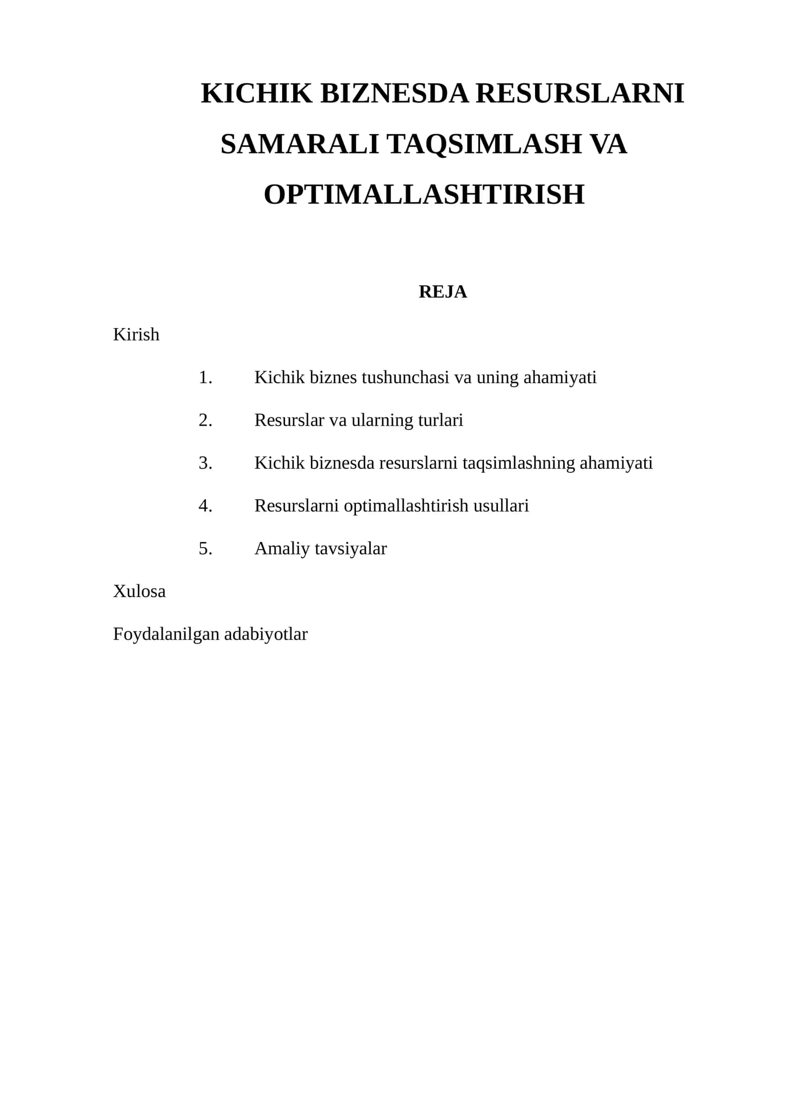 KICHIK BIZNESDA RESURSLARNI SAMARALI TAQSIMLASH VA OPTIMALLASHTIRISH