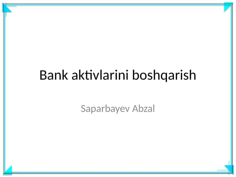 Bank aktivlarini boshqarish