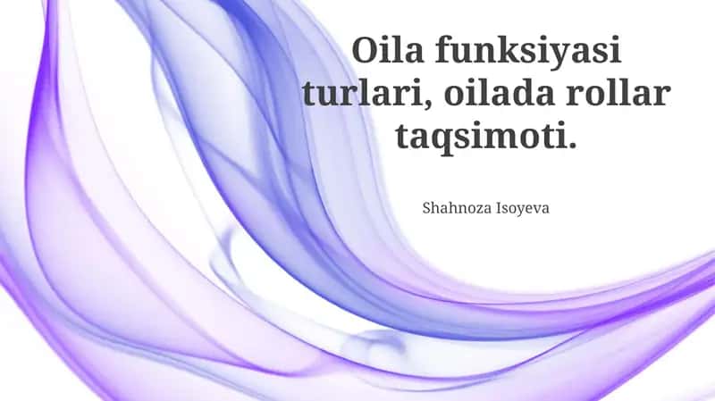 Oilada rollar taqsimoti