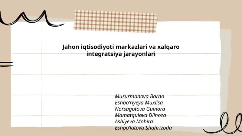Jahon iqtisodiyoti markazlari va xalqaro integratsiya jarayonlari