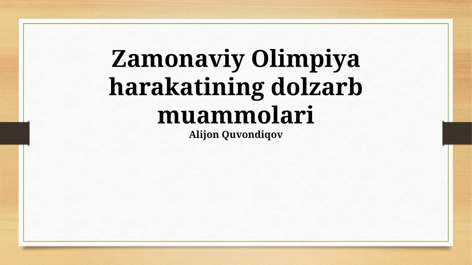 Zamonaviy Olimpiya harakatining dolzarb muammolari