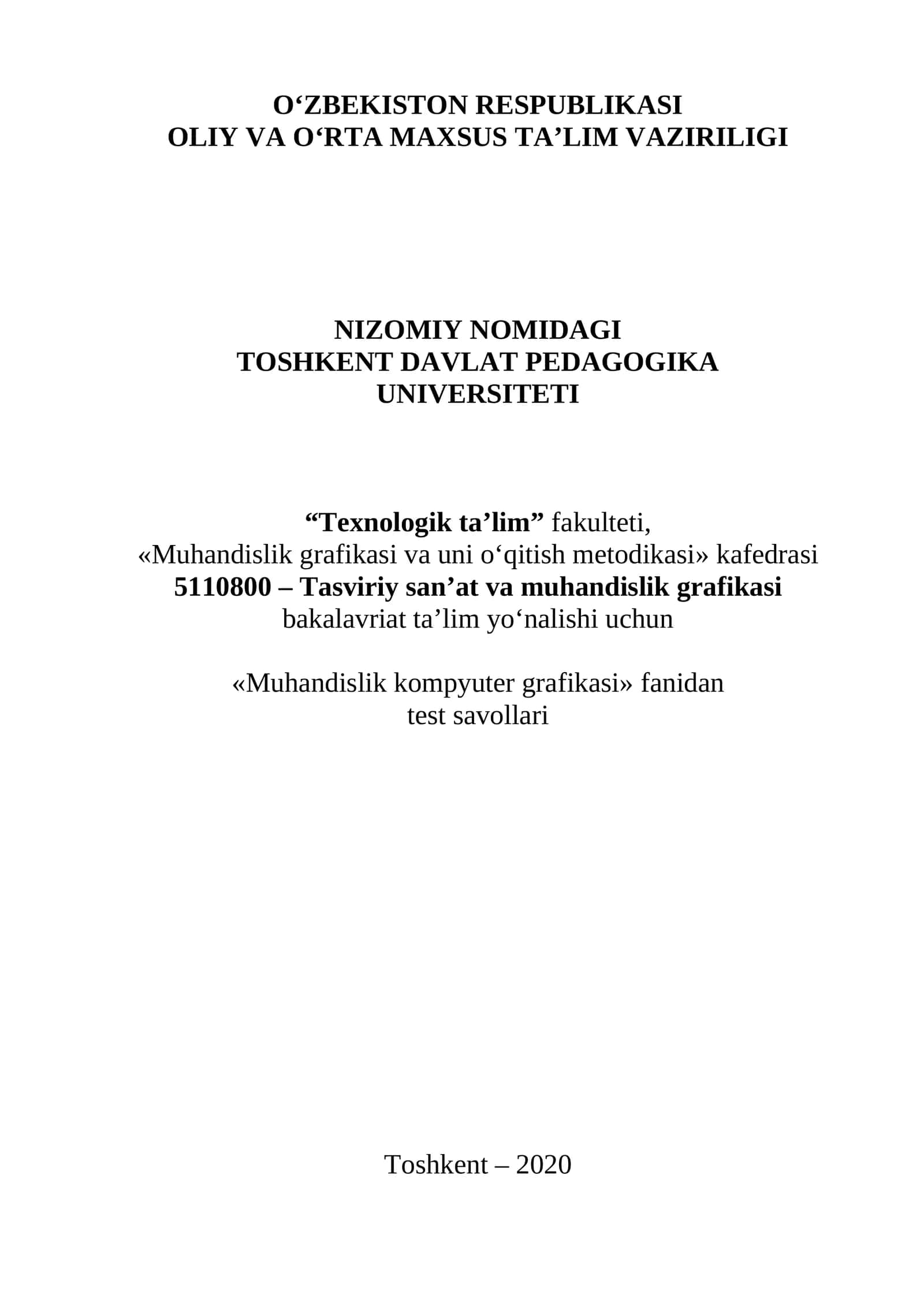 «Muhandislik kompyutеr grafikasi» fanidan test savollari