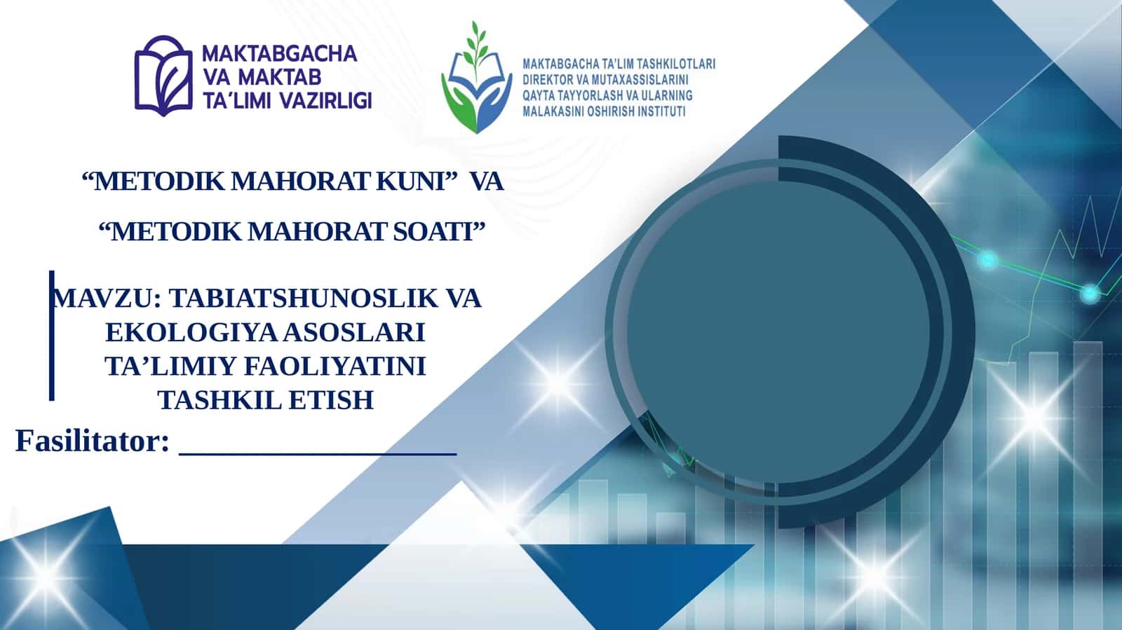 TABIATSHUNOSLIK VA EKOLOGIYA ASOSLARI TAʼLIMIY FAOLIYATINI TASHKIL ETISH