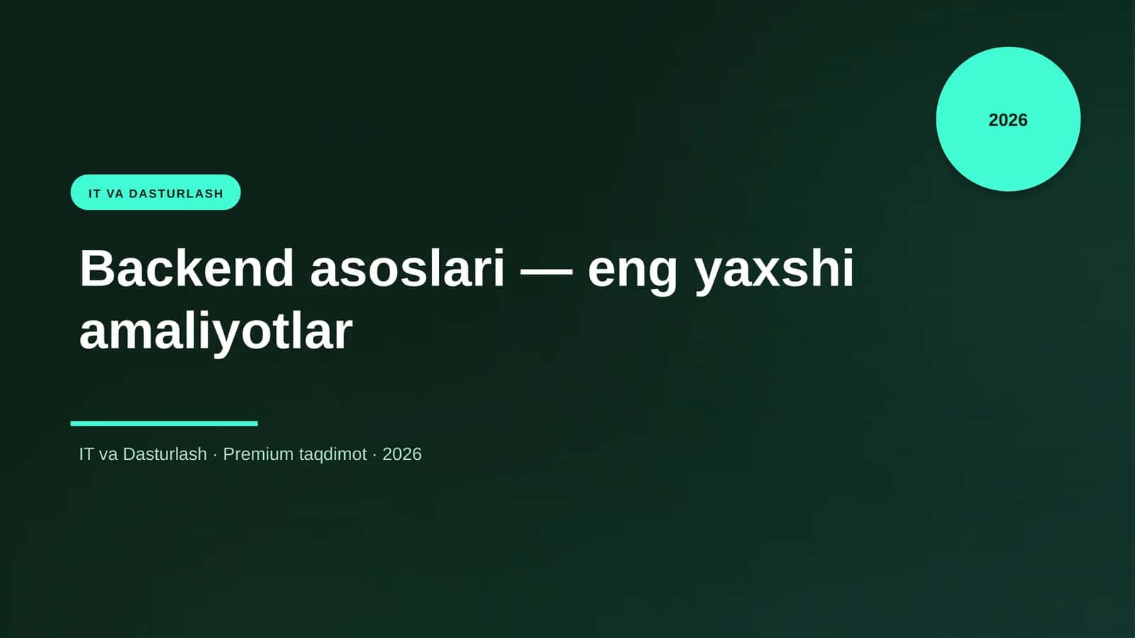 Backend asoslari — eng yaxshi amaliyotlar