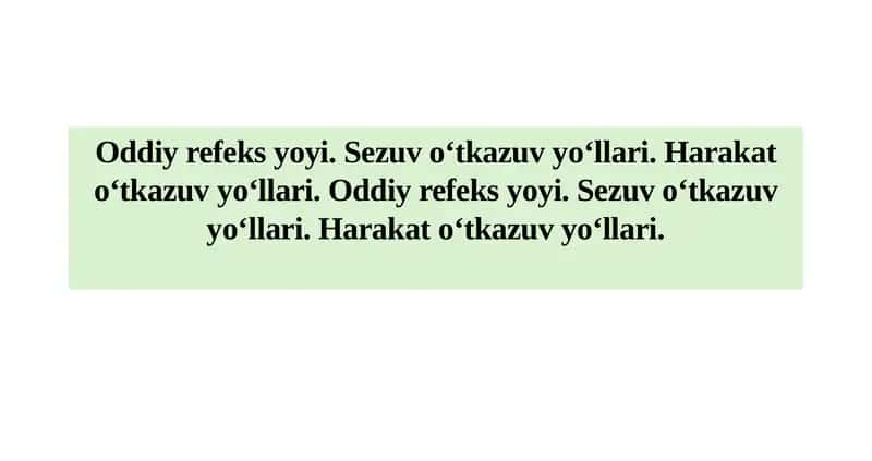 Oddiy refeks yoyi. Sezuv o‘tkazuv yoʻllari. Harakat o‘tkazuv yo‘llari. Oddiy refeks yoyi.