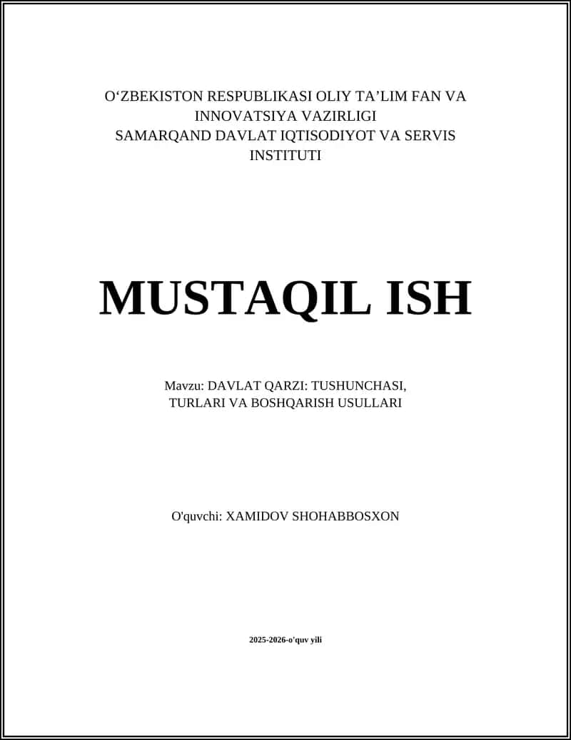 DAVLAT QARZI: TUSHUNCHASI, TURLARI VA BOSHQARISH USULLARI