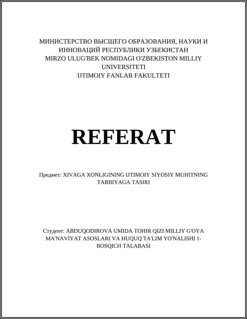 XIVAGA XONLIGINING IJTIMOIY SIYOSIY MUHITNING TARBIYAGA TASIRI