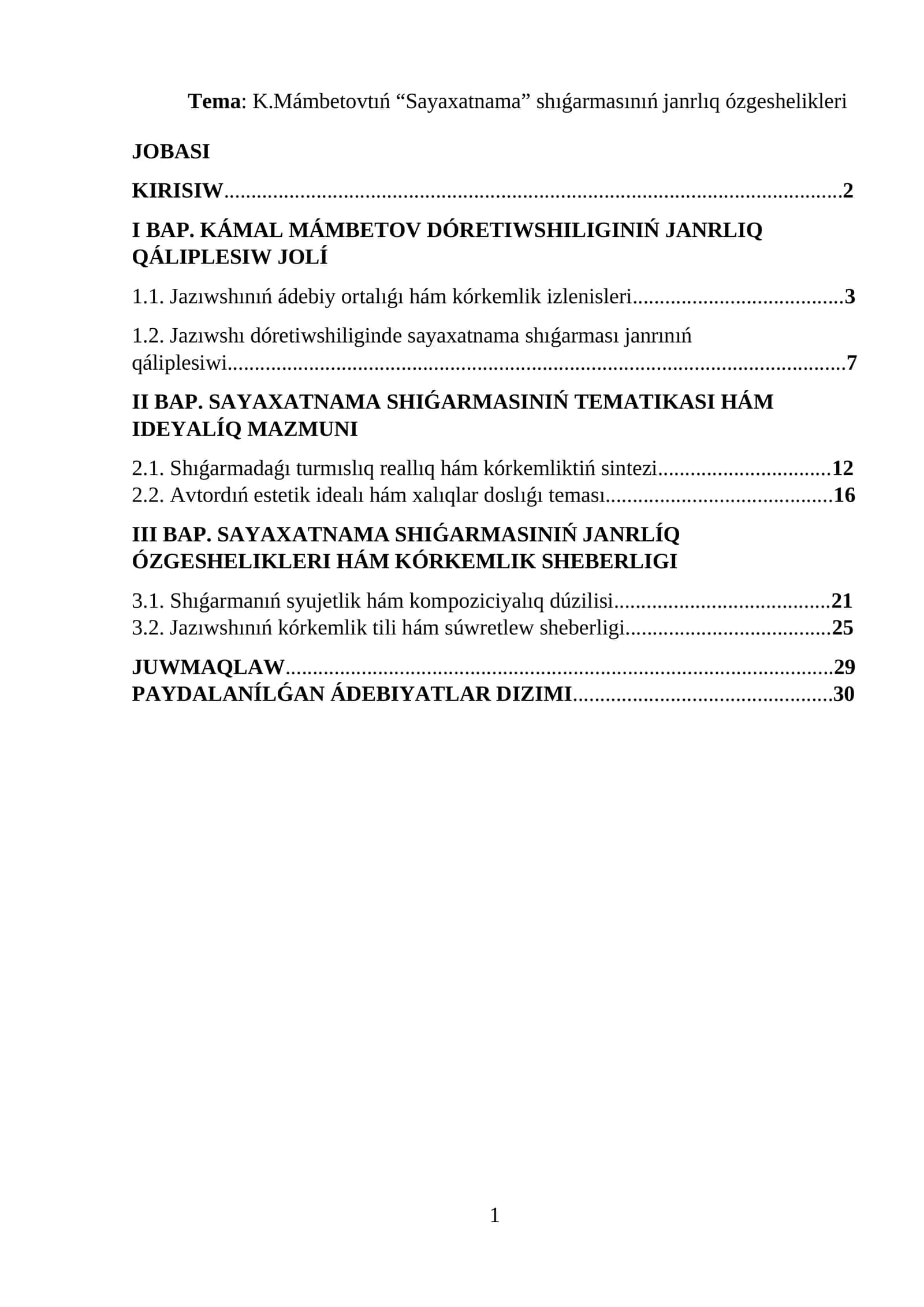 K.Mámbetovtıń “Sayaxatnama” shıǵarmasınıń janrlıq ózgeshelikleri