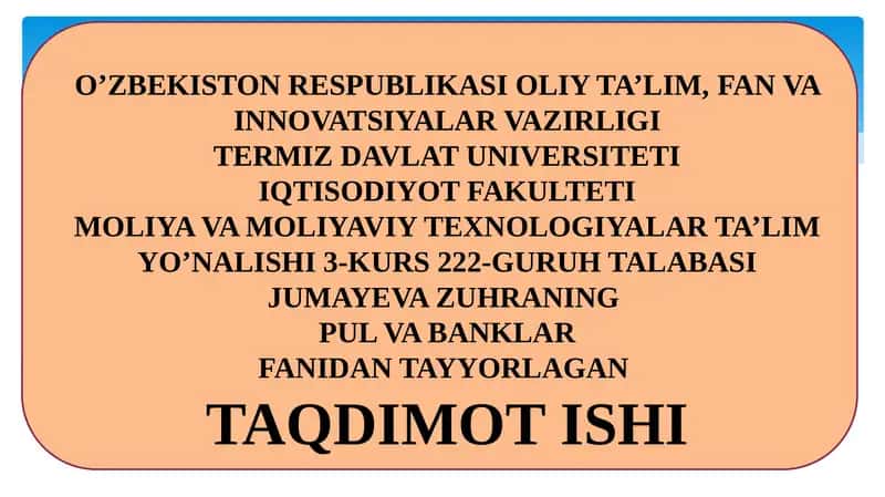 PUL VA BANKLAR TAQDIMOT ISHI