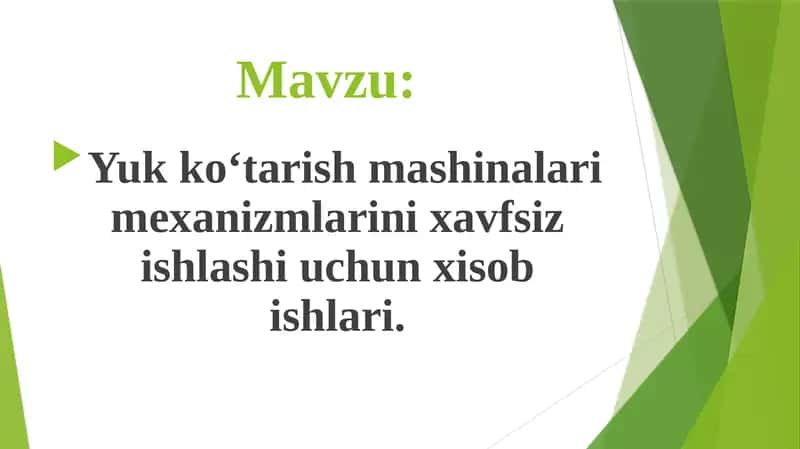 Yuk ko‘tarish mashinalari mexanizmlarini xavfsiz ishlashi uchun xisob ishlari