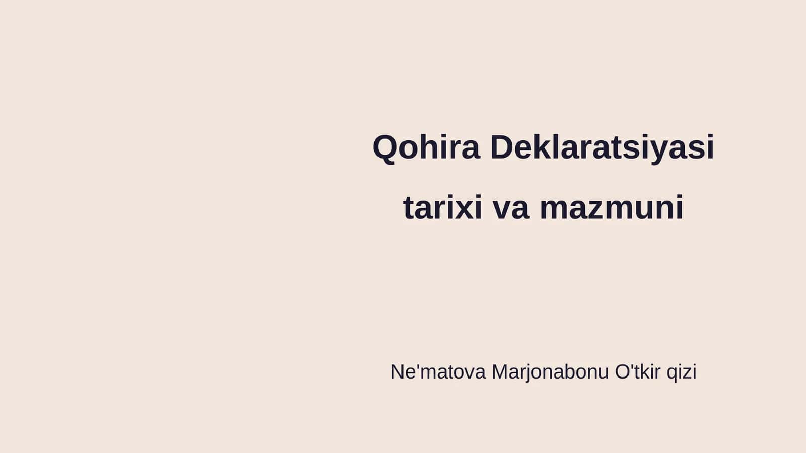 Qohira Deklaratsiyasi tarixi va mazmuni