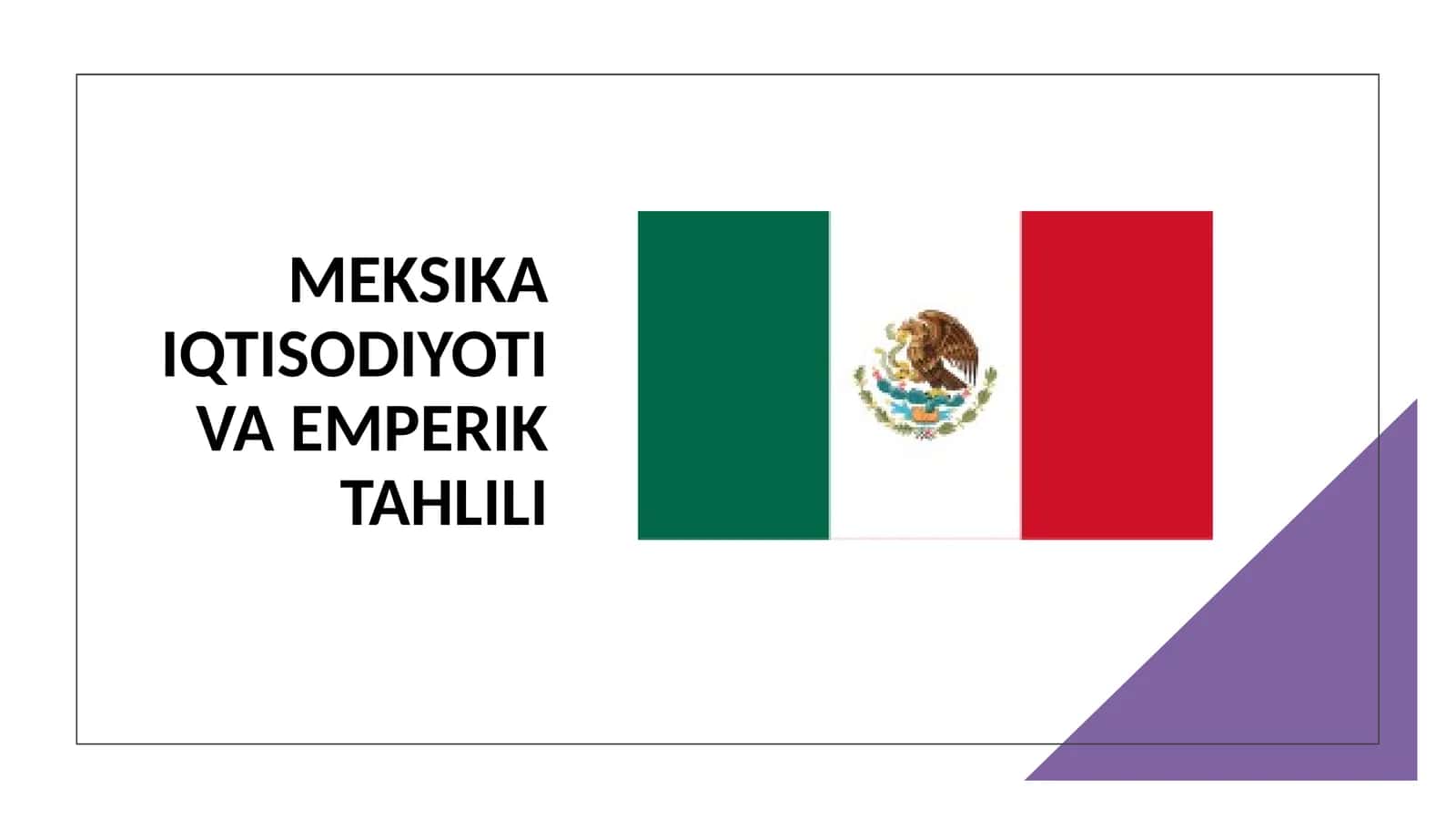Meksika iqtisodiyoti va emperik tahlili( OLS modeli)