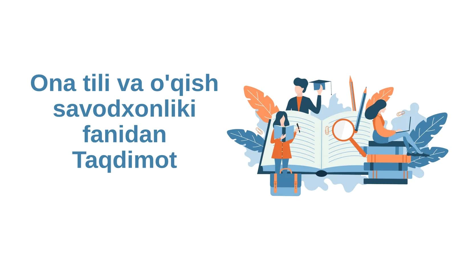 Hikoya janridagi asarlarni o'rganish metodikasi