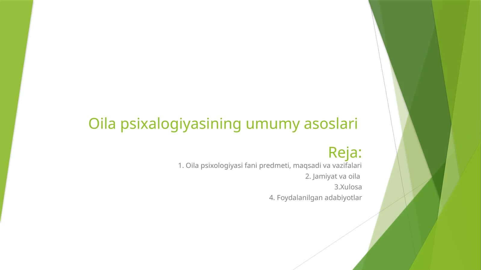 Oilapsixalogiyasining umumiy asoslari