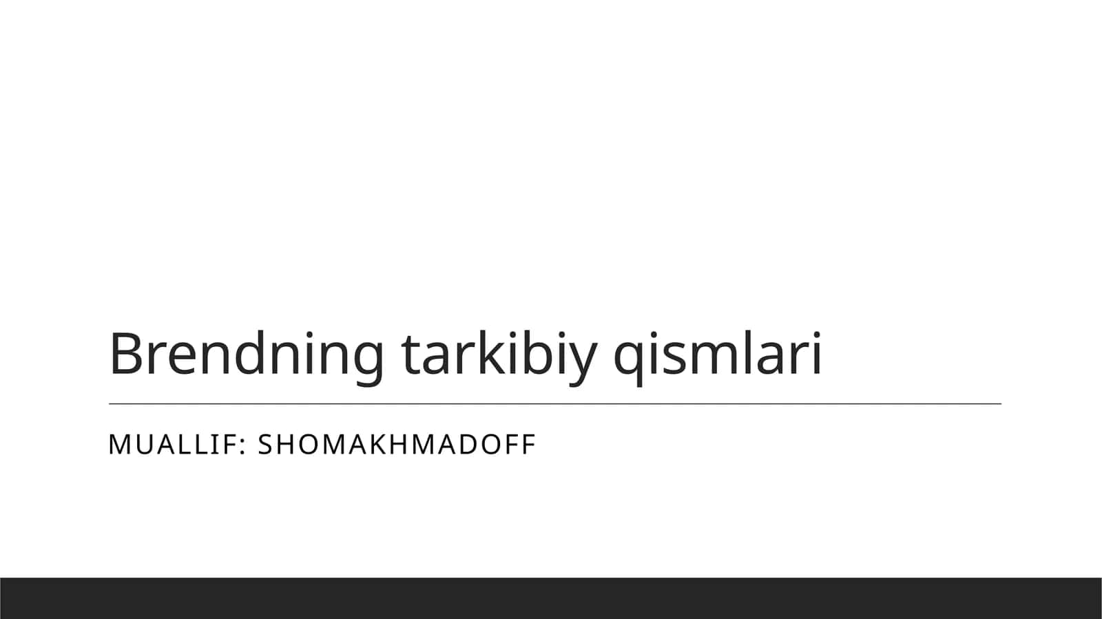 Brendlashning asosiy ko'rinishlari