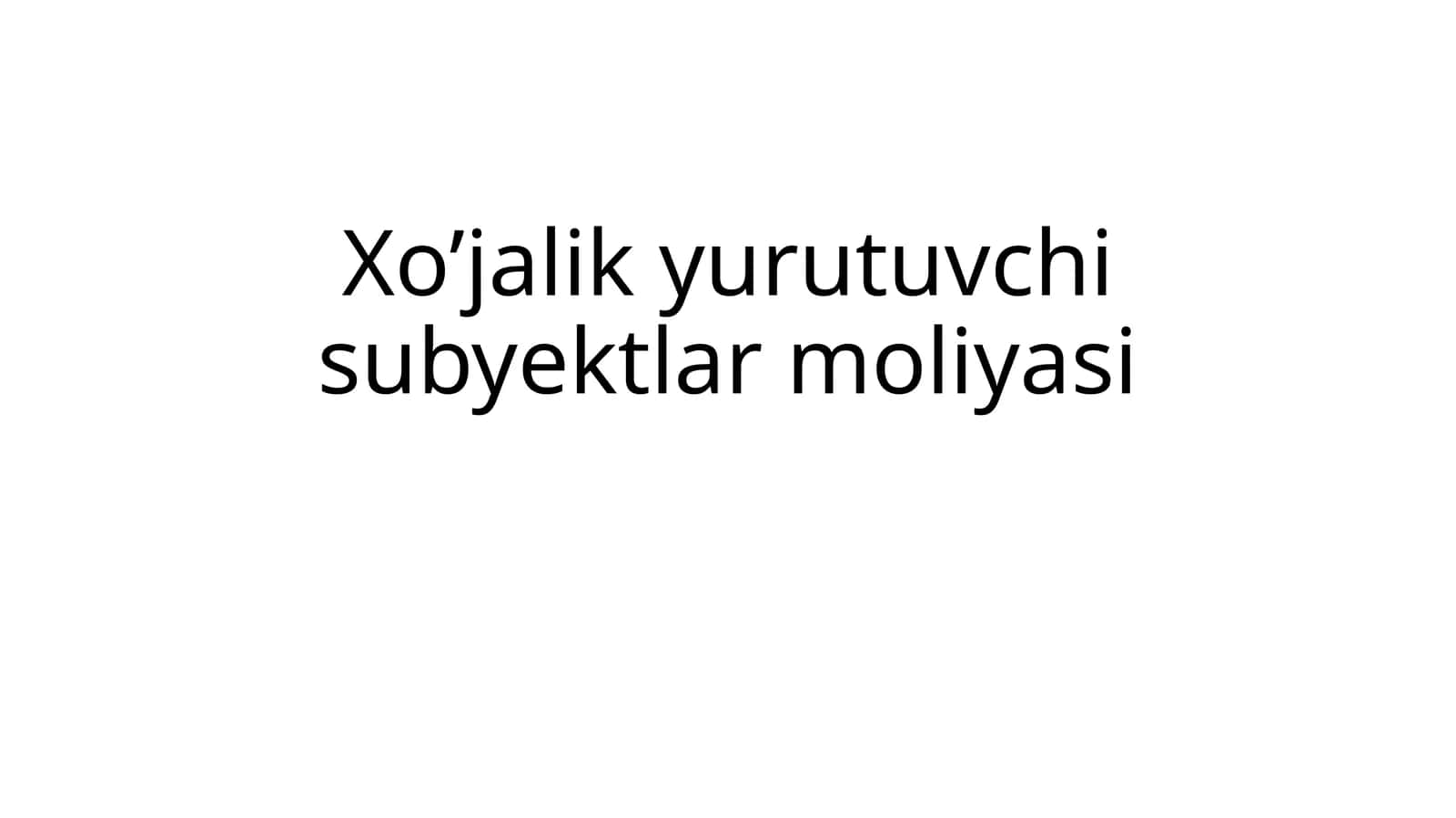 XO'JALIK YURITUVCHI SUB'EKTLARNING MOLlYAVIY RESURSLARI
