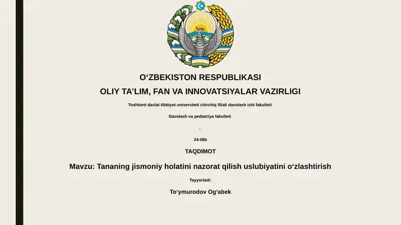 Tananing jismoniy holatini nazorat qilish uslubiyatini o‘zlashtirish