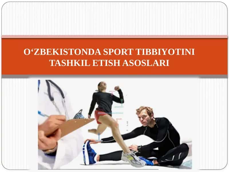 O‘zbekistonda sport tibbiyotini tashkil etish asoslari