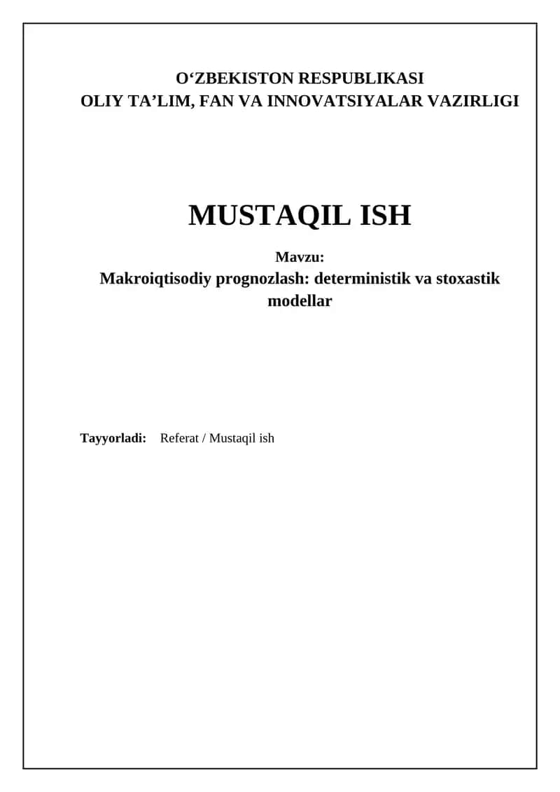 Makroiqtisodiy prognozlash: deterministik va stoxastik modellar