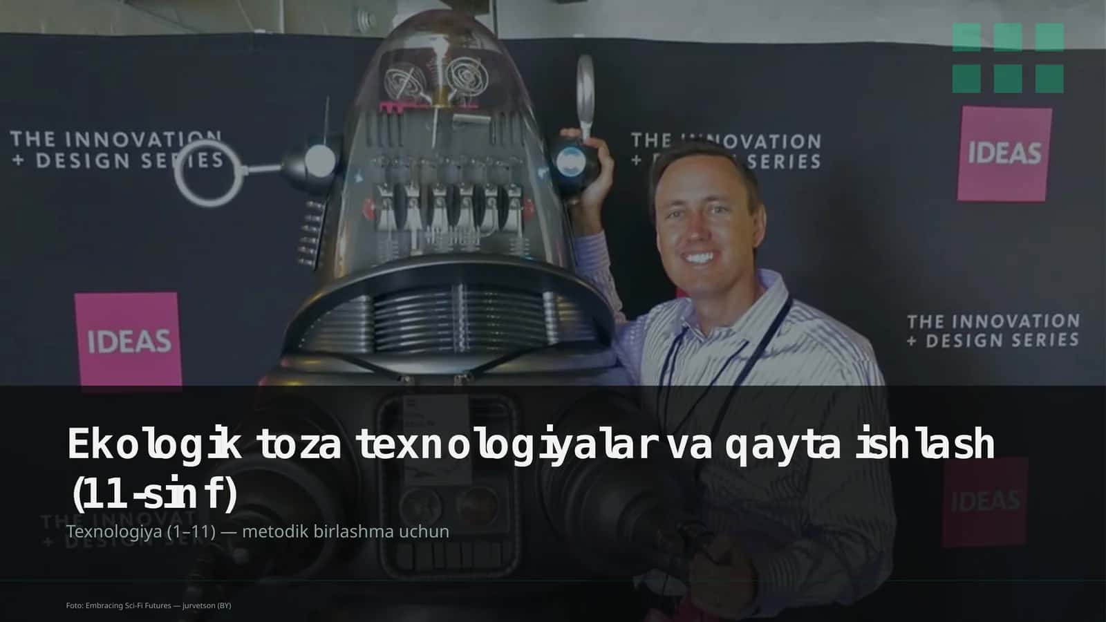 Ekologik toza texnologiyalar va qayta ishlash (11-sinf)