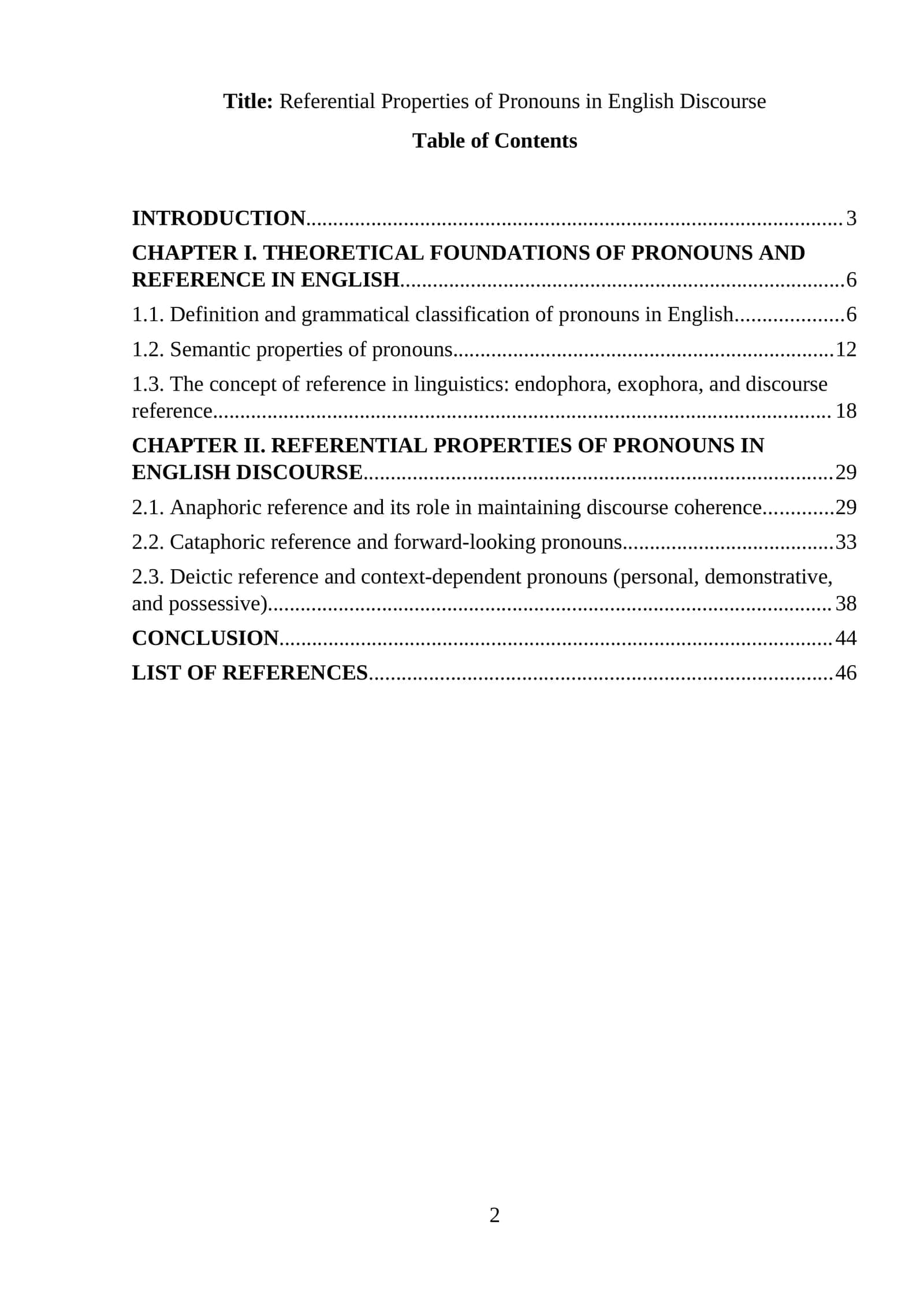 Referential Properties of Pronouns in English Discourse
