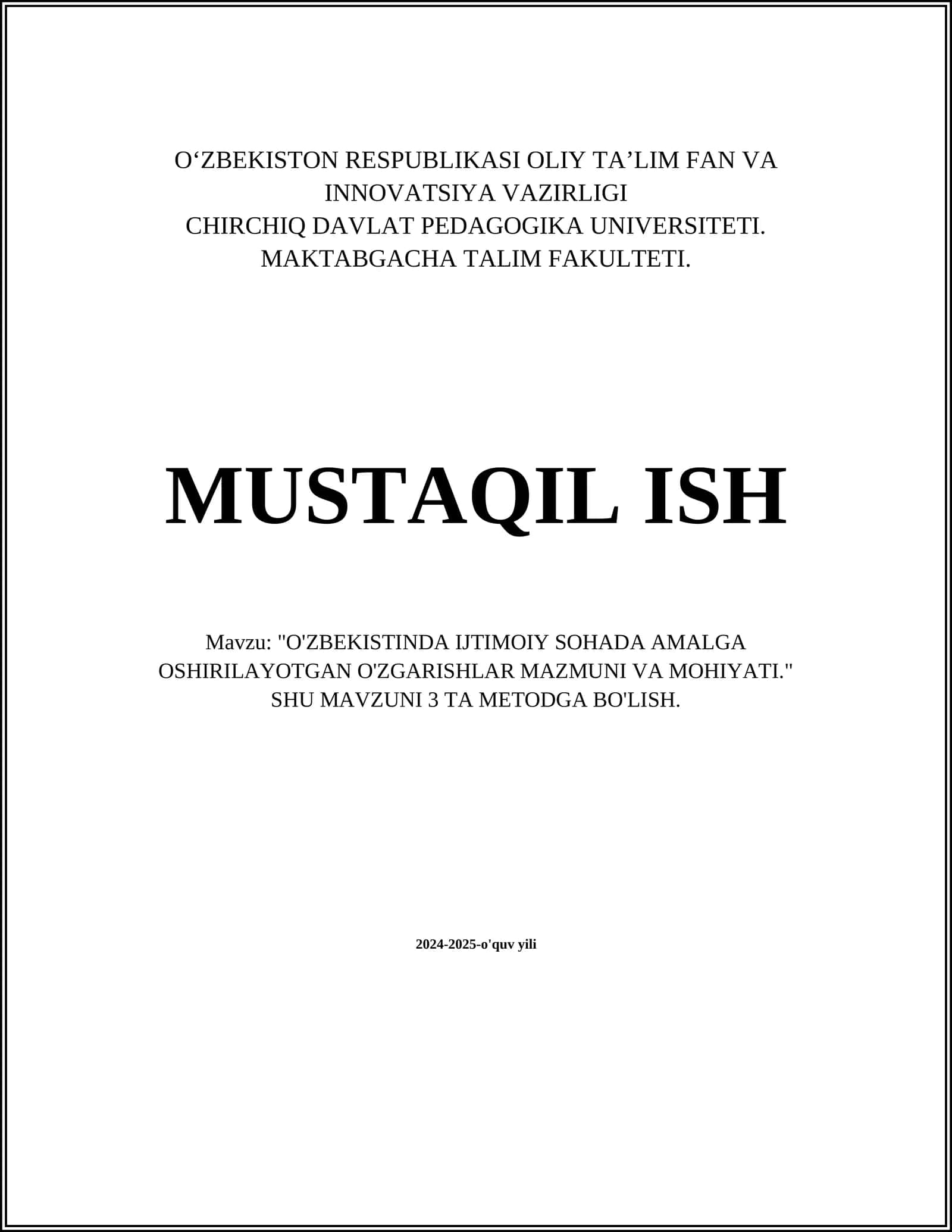 O'ZBEKISTINDA IJTIMOIY SOHADA AMALGA OSHIRILAYOTGAN O'ZGARISHLAR MAZMUNI VA MOHIYATI
