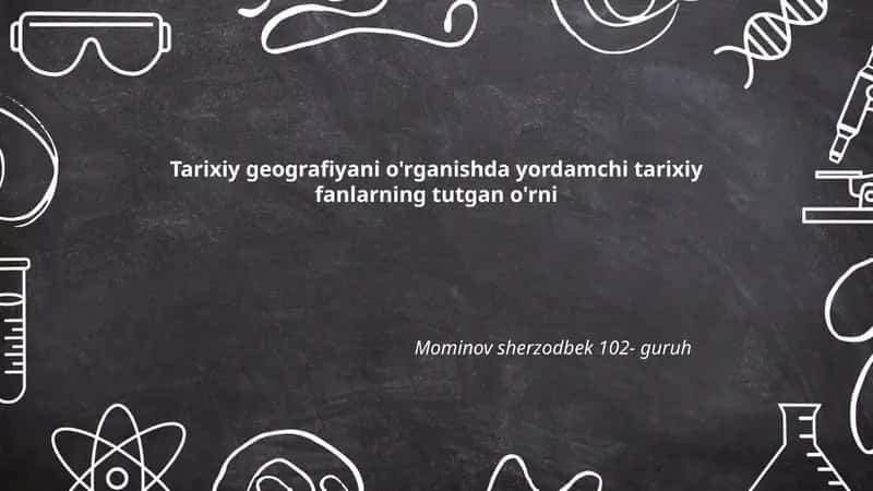 Tarixiy geografiyani o'rganish