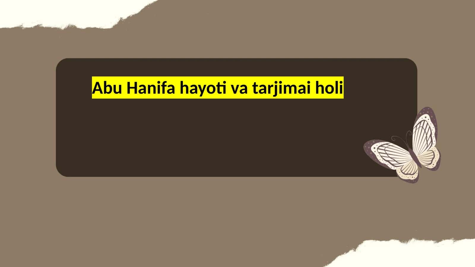 Abu Hanifa hayoti va tarjimai holi