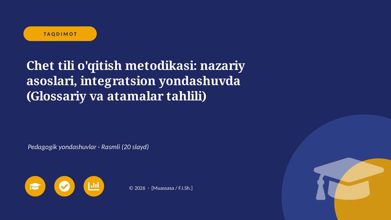 Chet tili o'qitish metodikasi: nazariy asoslari, integratsion yondashuvda (Glossariy va atamalar tahlili)