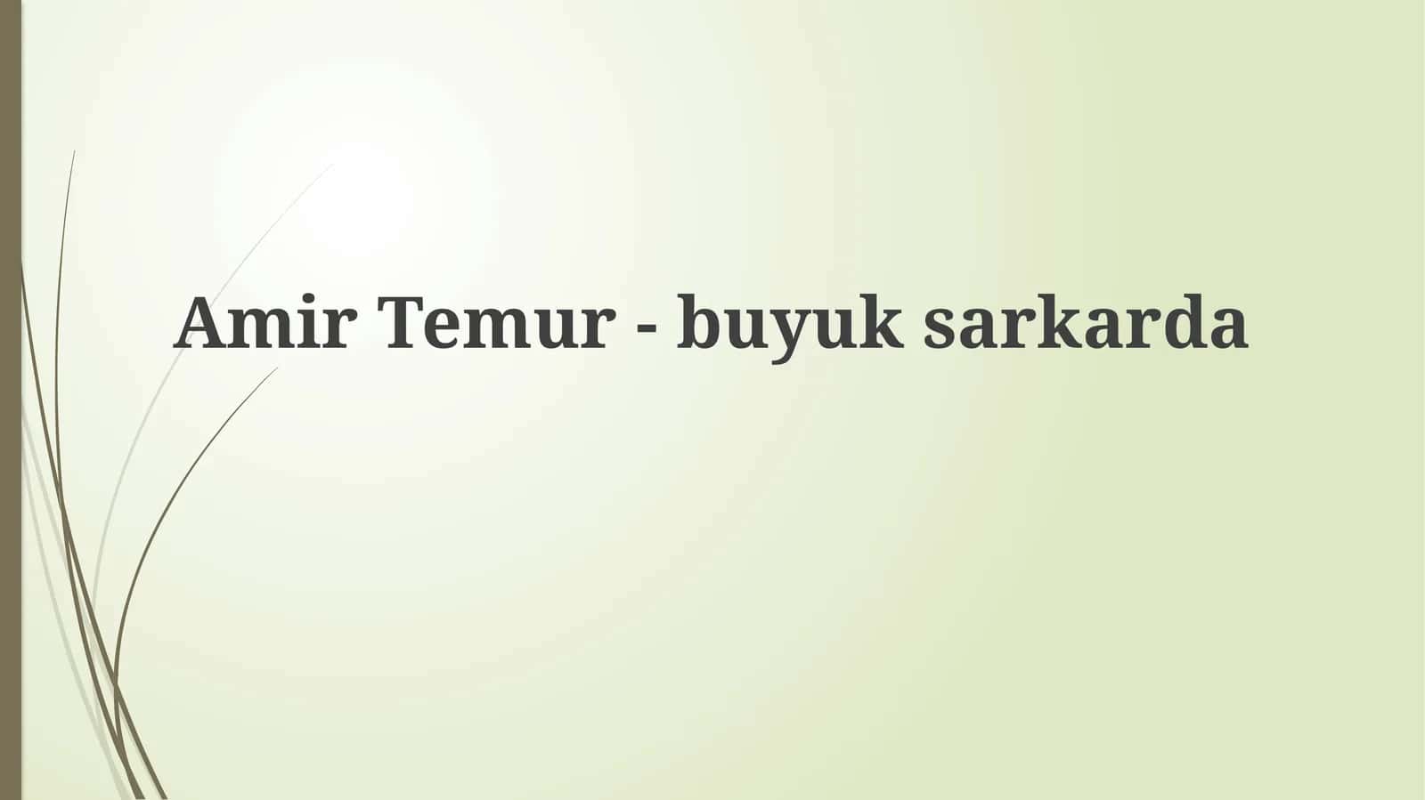 AmirTemur-buyuksarkarda