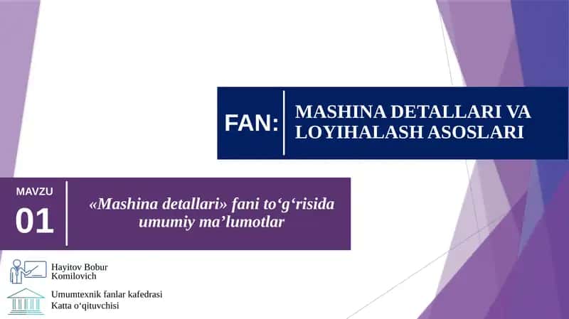 Mashina detallari va loyihalash asoslari