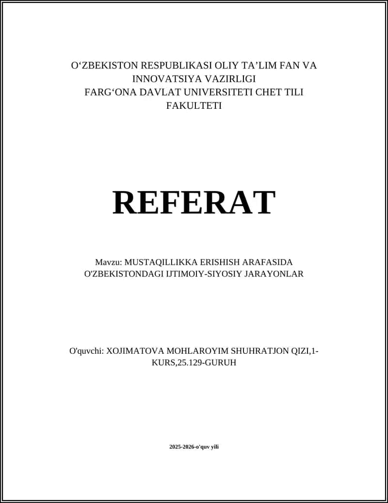 MUSTAQILLIKKA ERISHISH ARAFASIDA O'ZBEKISTONDAGI IJTIMOIY-SIYOSIY JARAYONLAR