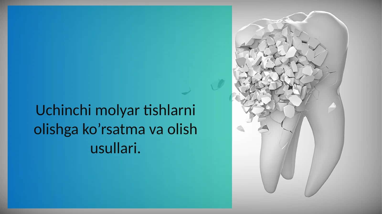 Uchinchi molyar tishlarni olishga ko’rsatma va olish usullari