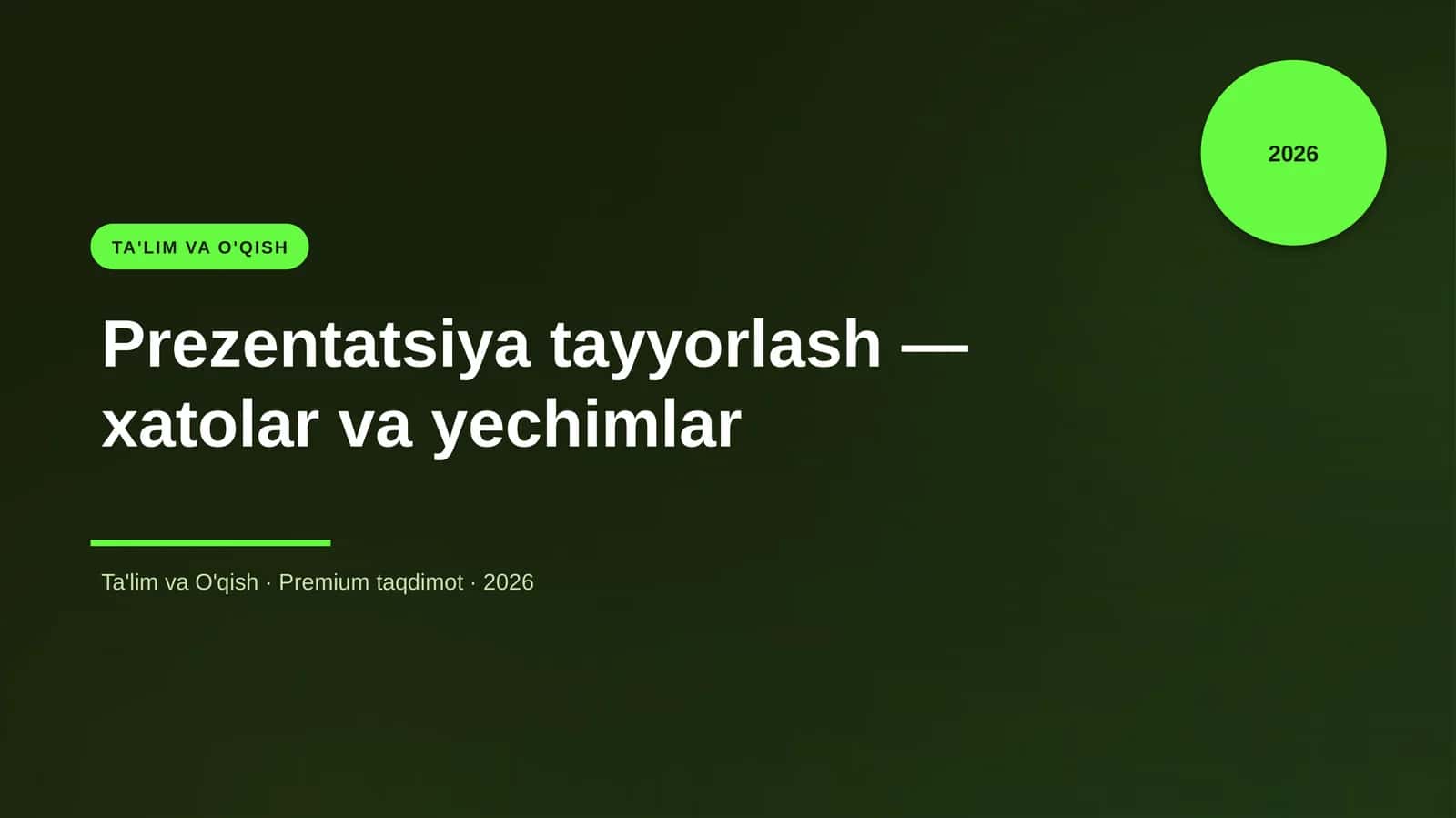 Prezentatsiya tayyorlash — xatolar va yechimlar