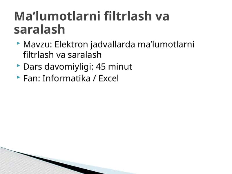 Elektron jadvallarda maʼlumotlarni filtrlash va saralash