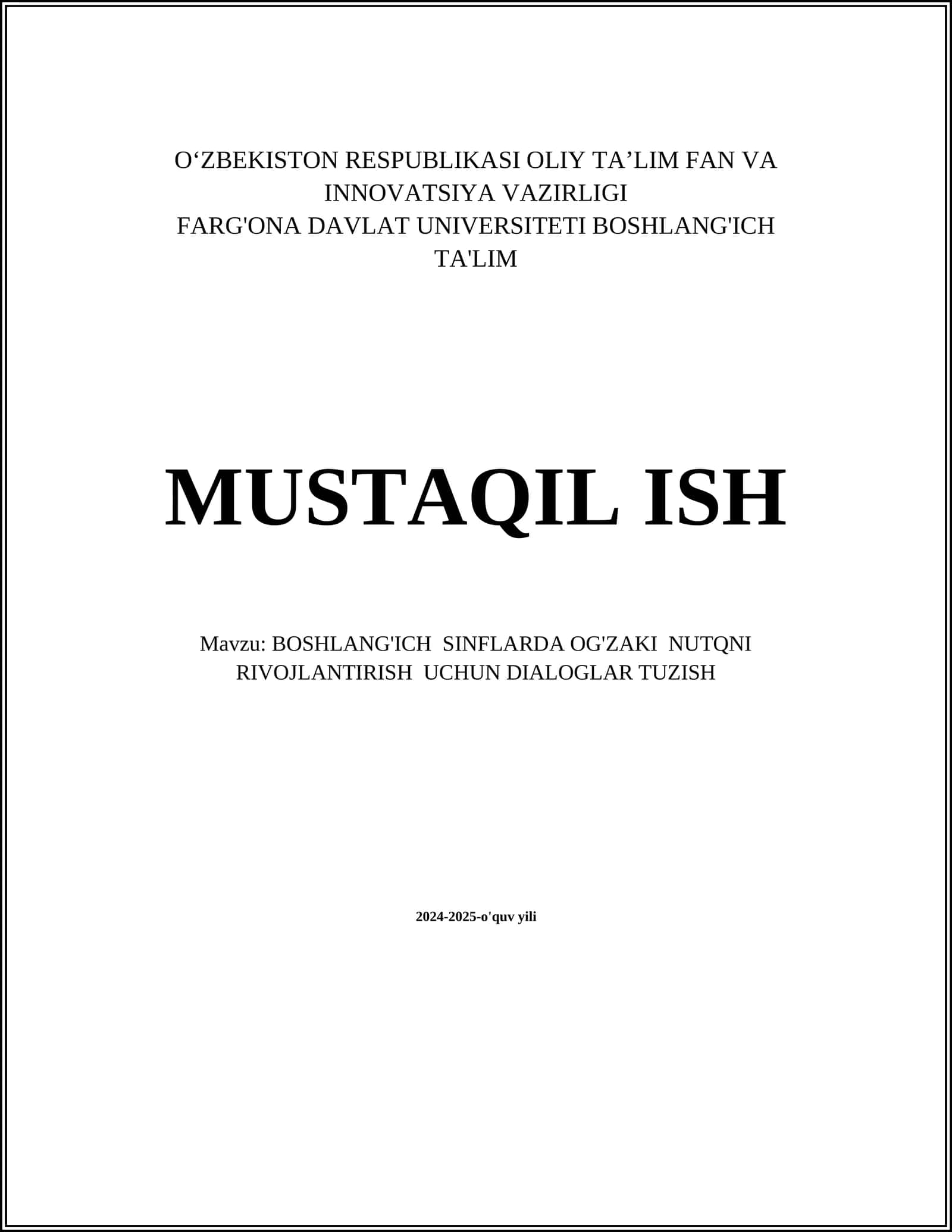 BOSHLANG'ICH SINFLARDA OG'ZAKI NUTQNI RIVOJLANTIRISH UCHUN DIALOGLAR TUZISH
