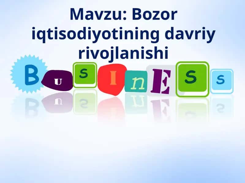 Iqtisodiy davrlar va iqtisodiy tebranishlar